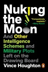 Book cover of Nuking the Moon by Vince Houghton