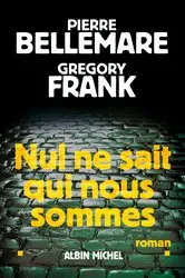 Book cover of Nul ne sait qui nous sommes by Unknown