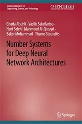 Book cover of Number Systems for Deep Neural Network Architectures by Ghada Alsuhli