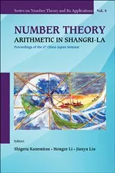 Book cover of Number Theory: Arithmetic In Shangri-la - Proceedings Of The 6th China-japan Seminar by Shigeru Kanemitsu