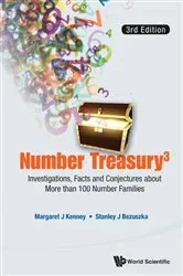 Book cover of Number Treasury 3: Investigations, Facts And Conjectures About More Than 100 Number Families (3rd Edition) by Margaret J Kenney