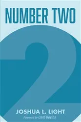 Book cover of Number Two by Joshua L. Light