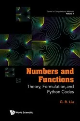 Book cover of Numbers And Functions: Theory, Formulation, And Python Codes by Gui-rong Liu