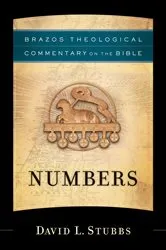 Book cover of Numbers (Brazos Theological Commentary on the Bible) by David L. Stubbs
