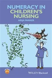 Book cover of Numeracy in Children's Nursing by Arija Parker