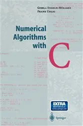 Book cover of Numerical Algorithms with C by Giesela Engeln-Müllges