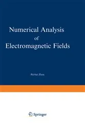 Book cover of Numerical Analysis of Electromagnetic Fields by Pei-bai Zhou