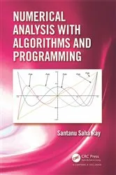 Book cover of Numerical Analysis with Algorithms and Programming by Santanu Saha Ray