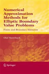 Book cover of Numerical Approximation Methods for Elliptic Boundary Value Problems by Olaf Steinbach