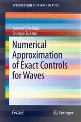 Book cover of Numerical Approximation of Exact Controls for Waves by Sylvain Ervedoza