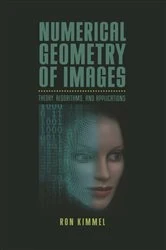 Book cover of Numerical Geometry of Images by Ron Kimmel