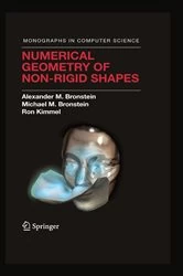 Book cover of Numerical Geometry of Non-Rigid Shapes by Alexander M. Bronstein