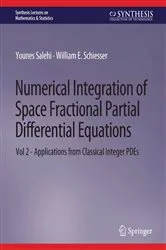 Book cover of Numerical Integration of Space Fractional Partial Differential Equations by Younes Salehi