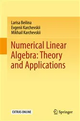 Book cover of Numerical Linear Algebra: Theory and Applications by Larisa Beilina
