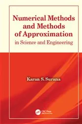 Book cover of Numerical Methods and Methods of Approximation in Science and Engineering by Unknown