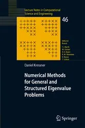 Book cover of Numerical Methods for General and Structured Eigenvalue Problems by Daniel Kressner