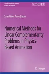Book cover of Numerical Methods for Linear Complementarity Problems in Physics-Based Animation by Sarah Niebe