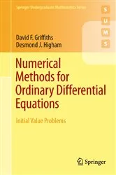 Book cover of Numerical Methods for Ordinary Differential Equations by David F. Griffiths