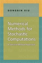 Book cover of Numerical Methods for Stochastic Computations by Unknown