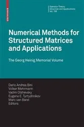 Book cover of Numerical Methods for Structured Matrices and Applications by Unknown