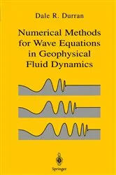 Book cover of Numerical Methods for Wave Equations in Geophysical Fluid Dynamics by Unknown