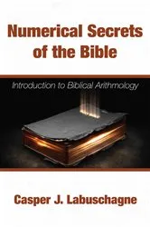 Book cover of Numerical Secrets of the Bible by Casper J. Labuschagne