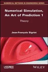 Book cover of Numerical Simulation, An Art of Prediction 1 by Jean-François Sigrist