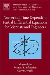 Book cover of Numerical Time-Dependent Partial Differential Equations for Scientists and Engineers by Moysey Brio