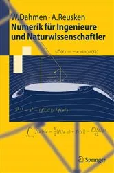 Book cover of Numerik für Ingenieure und Naturwissenschaftler by Wolfgang Dahmen