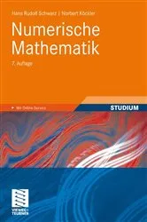Book cover of Numerische Mathematik (7th ed.) by Hans-Rudolf Schwarz