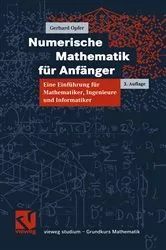 Book cover of Numerische Mathematik für Anfänger (3rd ed.) by Gerhard Opfer