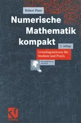 Book cover of Numerische Mathematik kompakt (2nd ed.) by Robert Plato