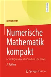 Book cover of Numerische Mathematik kompakt (5th ed.) by Robert Plato