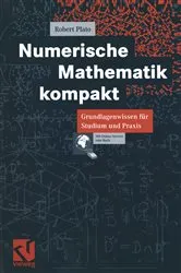 Book cover of Numerische Mathematik kompakt by Robert Plato