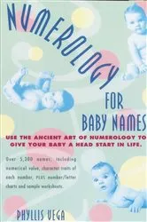 Book cover of Numerology for Baby Names by Phyllis Vega