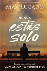 Book cover of Nunca estás solo by Max Lucado