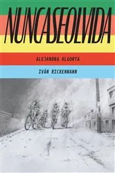 Book cover of Nuncaseolvida by Alejandra Algorta