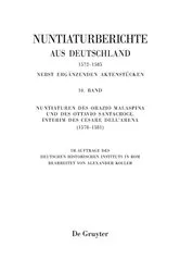 Book cover of Nuntiaturen des Orazio Malaspina und des Ottavio Santacroce. Interim des Cesare Dell’Arena (1578-1581) by Alexander Koller