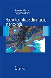 Book cover of Nuove Tecnologie Chirurgiche in Oncologia by Unknown
