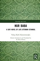 Book cover of Nur Baba by Yakup Kadri Karaosmanoğlu