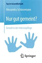 Book cover of Nur gut gemeint? by Alexandra Schünemann