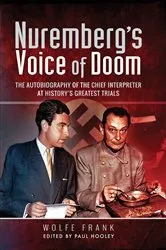 Book cover of Nuremberg's Voice of Doom by Wolfe Frank