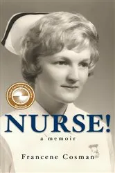 Book cover of Nurse! A Memoir by Unknown