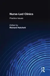 Book cover of Nurse-Led Clinics by Richard Hatchett