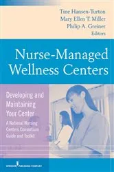 Book cover of Nurse-Managed Wellness Centers by Tine Hansen-Turton