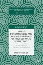 Book cover of Nurse Practitioners and the Performance of Professional Competency by Staci Defibaugh