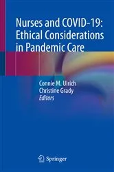 Book cover of Nurses and COVID-19: Ethical Considerations in Pandemic Care by Connie M. Ulrich