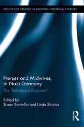Book cover of Nurses and Midwives in Nazi Germany by Susan Benedict