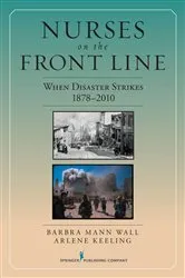 Book cover of Nurses on the Front Line by Barbra Mann Wall