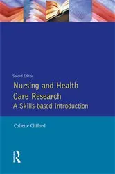 Book cover of Nursing and Health Care Research (2nd ed.) by Collette Clifford